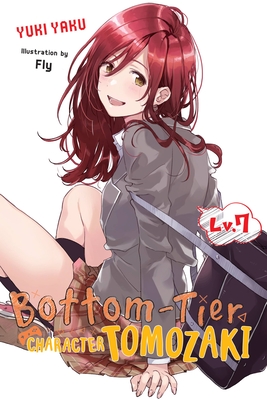 Bottom-Tier-Character-Tomozaki-Vol-7-(light-novel)-(Volume-7)-by-Yuki-Yaku-PDF-EPUB.jpg