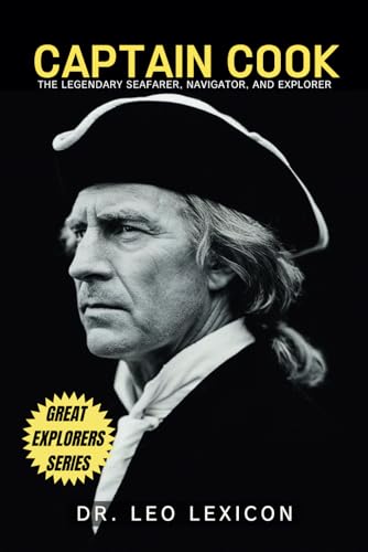 Captain-Cook--The-Legendary-Seafarer-Navigator-and-Explorer-by-Leo-Lexicon-PDF-EPUB.jpg