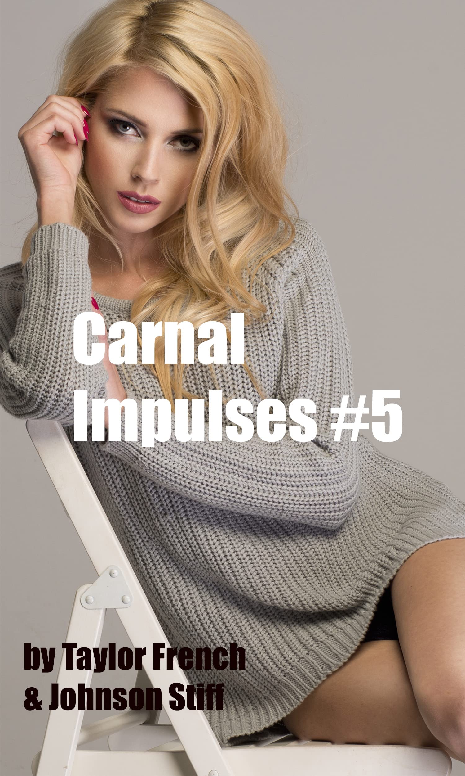 Carnal-Impulses-#5--by-Johnson-Stiff-PDF-EPUB.jpg