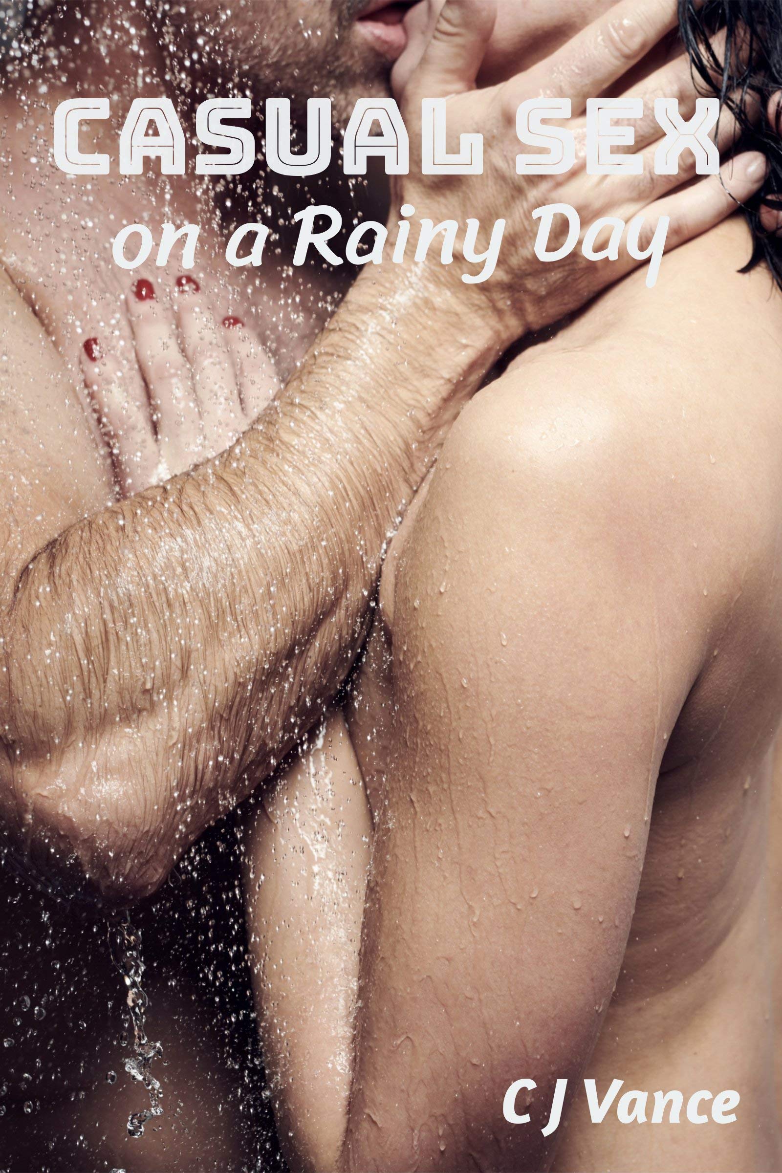 Casual-Sex-on-a-Rainy-Day-by-CJ-Vance-PDF-EPUB.jpg