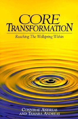 Core-Transformation--Reaching-the-Wellspring-Within-by-Connirae-Andreas-PDF-EPUB.jpg