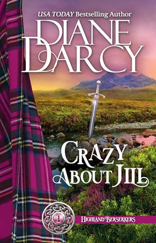 Crazy-About-Jill--Highland-Berserkers-Book-1-by-Diane-Darcy-PDF-EPUB.jpg