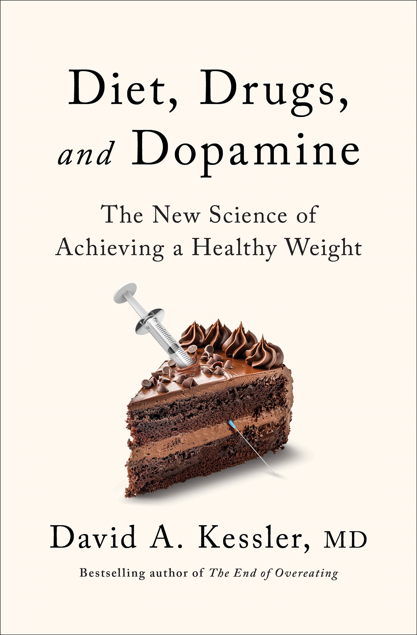 Diet-Drugs-and-Dopamine--The-New-Science-of-Achieving-a-Healthy-Weight-by-David-A-Kessler-PDF-EPUB.jpg