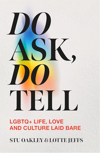 Do-Ask-Do-Tell--Queer-Life-Love-and-Culture-Laid-Bare-by-Lotte-Jeffs-PDF-EPUB.jpg