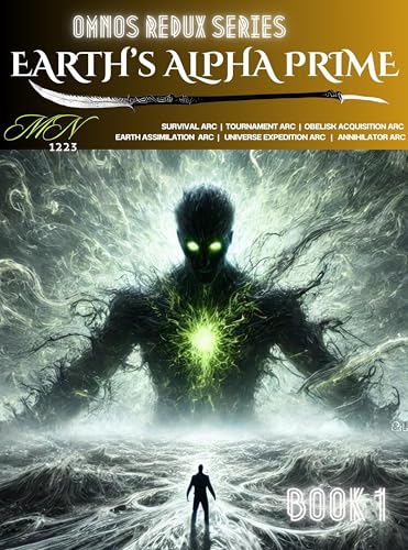 EARTH's-ALPHA-PRIME-Vol1--a-LitRPG-System-Survival-by-MN-1223-PDF-EPUB.jpg