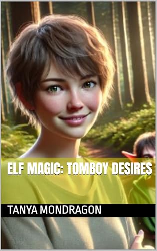 Elf-Magic--A-Wish-Leads-to-a-Gender-Swap---and-an-Elf's-Curse-by-Tanya-Mondragon-PDF-EPUB.jpg