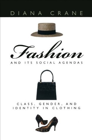Fashion-and-Its-Social-Agendas--Class-Gender-and-Identity-in-Clothing-by-Diana-Crane-PDF-EPUB.jpg