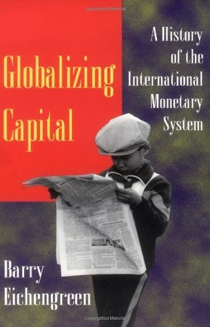 Globalizing-Capital--A-History-of-the-International-Monetary-System-by-Barry-Eichengreen-PDF-EPUB.jpg