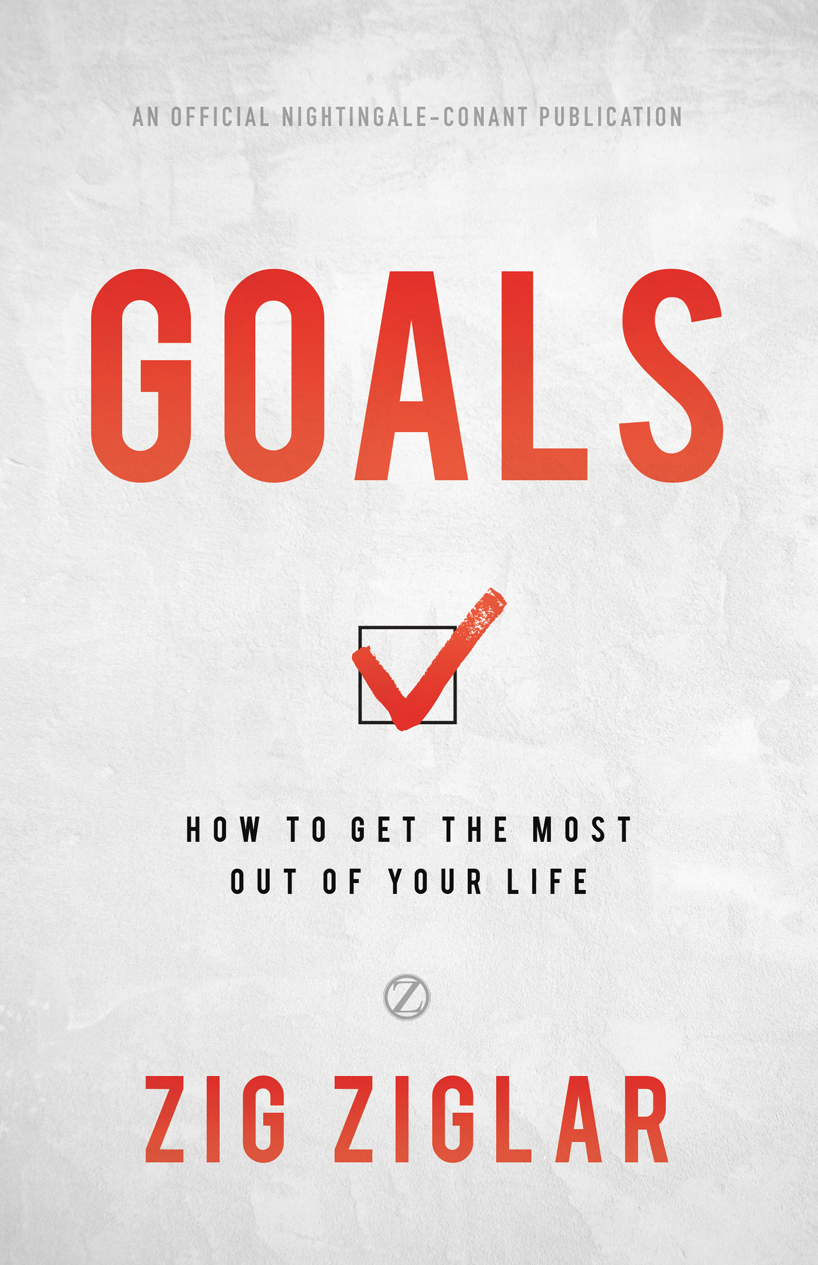 Goals--How-to-Get-the-Most-Out-of-Your-Life-by-Zig-Ziglar-PDF-EPUB.jpg