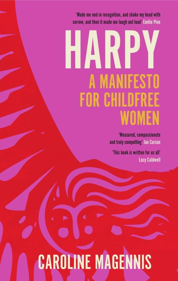 Harpy--A-Manifesto-for-Childfree-Women-by-Caroline-Magennis-PDF-EPUB.jpg