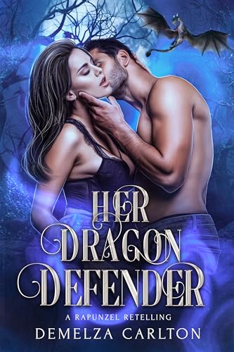 Her-Dragon-Defender--A-Rapunzel-Retelling-by-Demelza-Carlton-PDF-EPUB.jpg