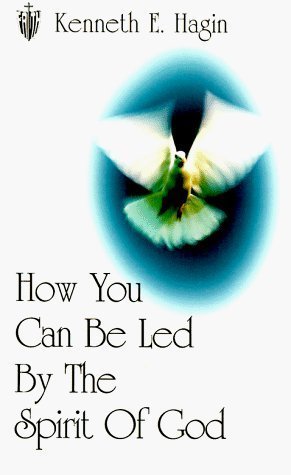 How-You-Can-Be-Led-by-the-Spirit-of-God-by-Kenneth-E-Hagin-PDF-EPUB.jpg