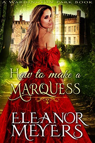 How-to-Make-a-Marquess-by-Eleanor-Meyers-PDF-EPUB.jpg