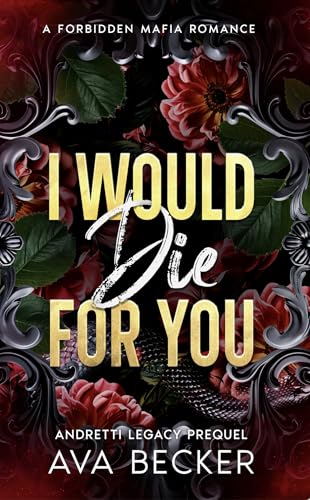 I-Would-Die-For-You--A-Forbidden-Mafia-Romance-by-Ava-Becker-PDF-EPUB.jpg