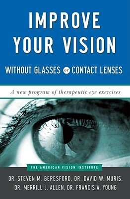 Improve-Your-Vision-Without-Glasses-or-Contact-Lenses-by-Steven-M-Beresford-PDF-EPUB.jpg