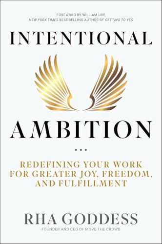 Intentional-Ambition--Redefining-Your-Work-for-Greater-Joy-Freedom-and-Fulfillment-by-Rha-Goddess-PDF-EPUB.jpg