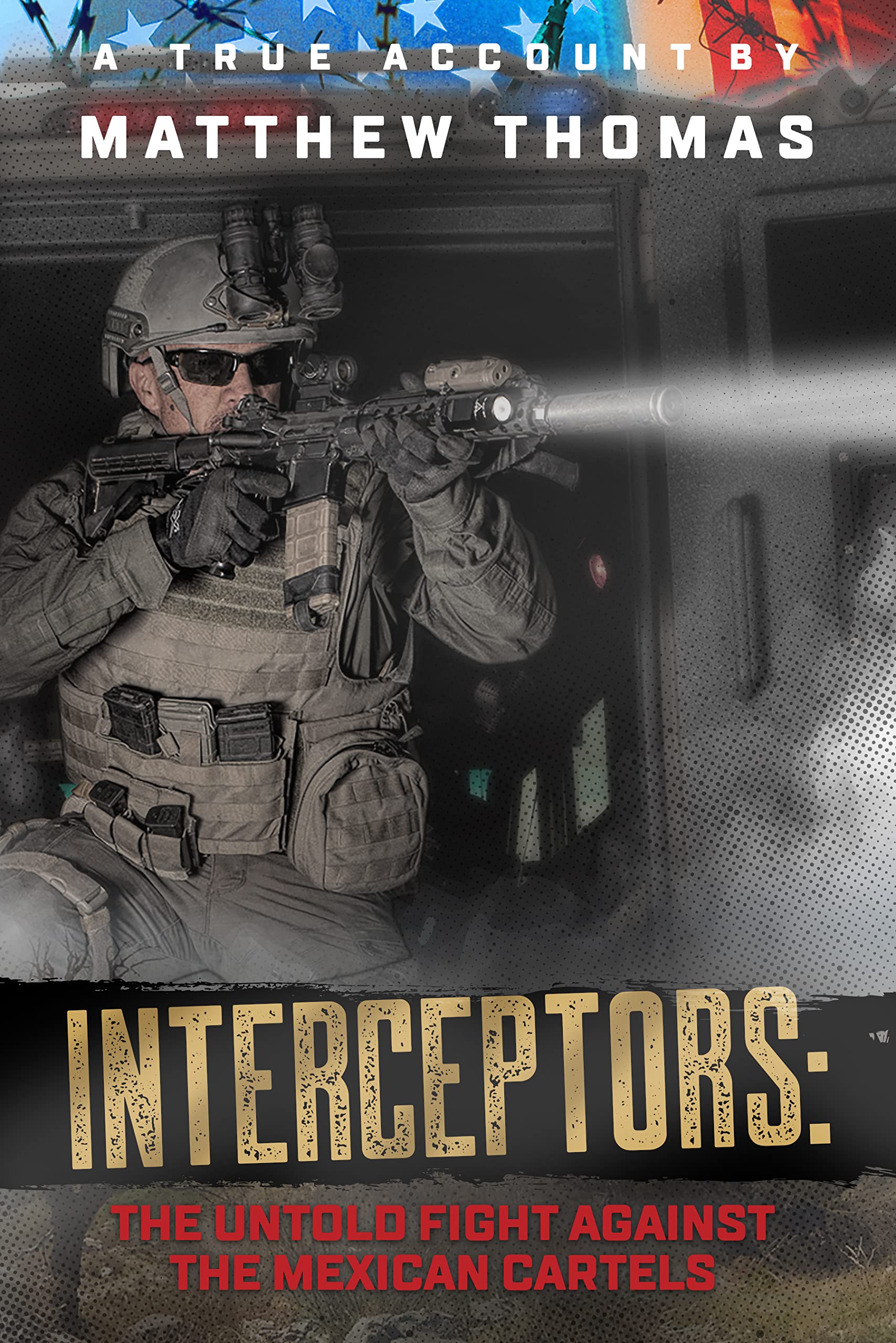 Interceptors--The-Untold-Fight-Against-the-Mexican-Cartels-by-Matthew-Thomas-PDF-EPUB.jpg