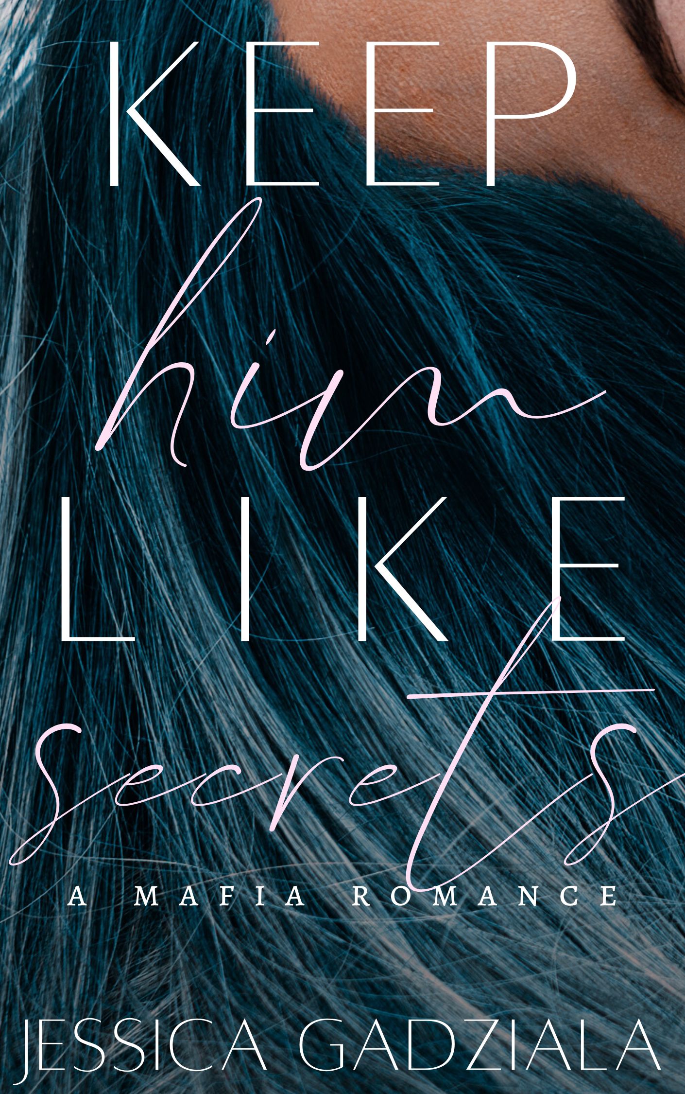 Keep-Him-Like-Secrets-by-Jessica-Gadziala-PDF-EPUB.jpg