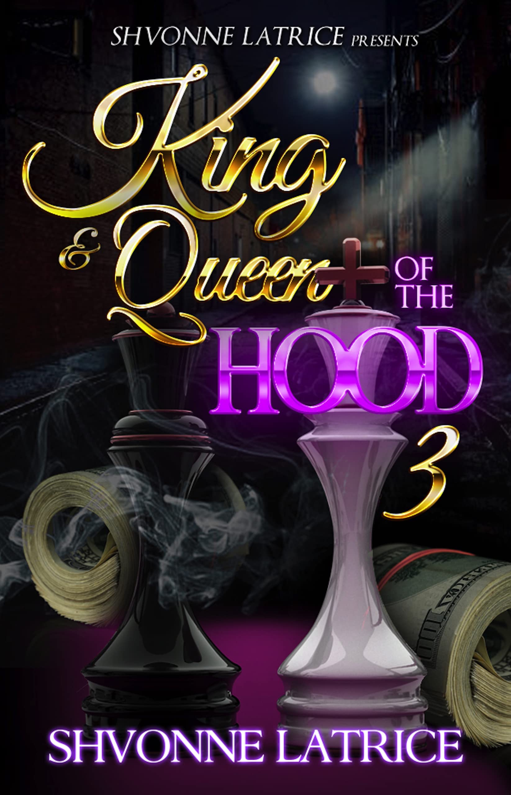 King-&-Queen-of-the-Hood-3-by-Shvonne-Latrice-PDF-EPUB.jpg