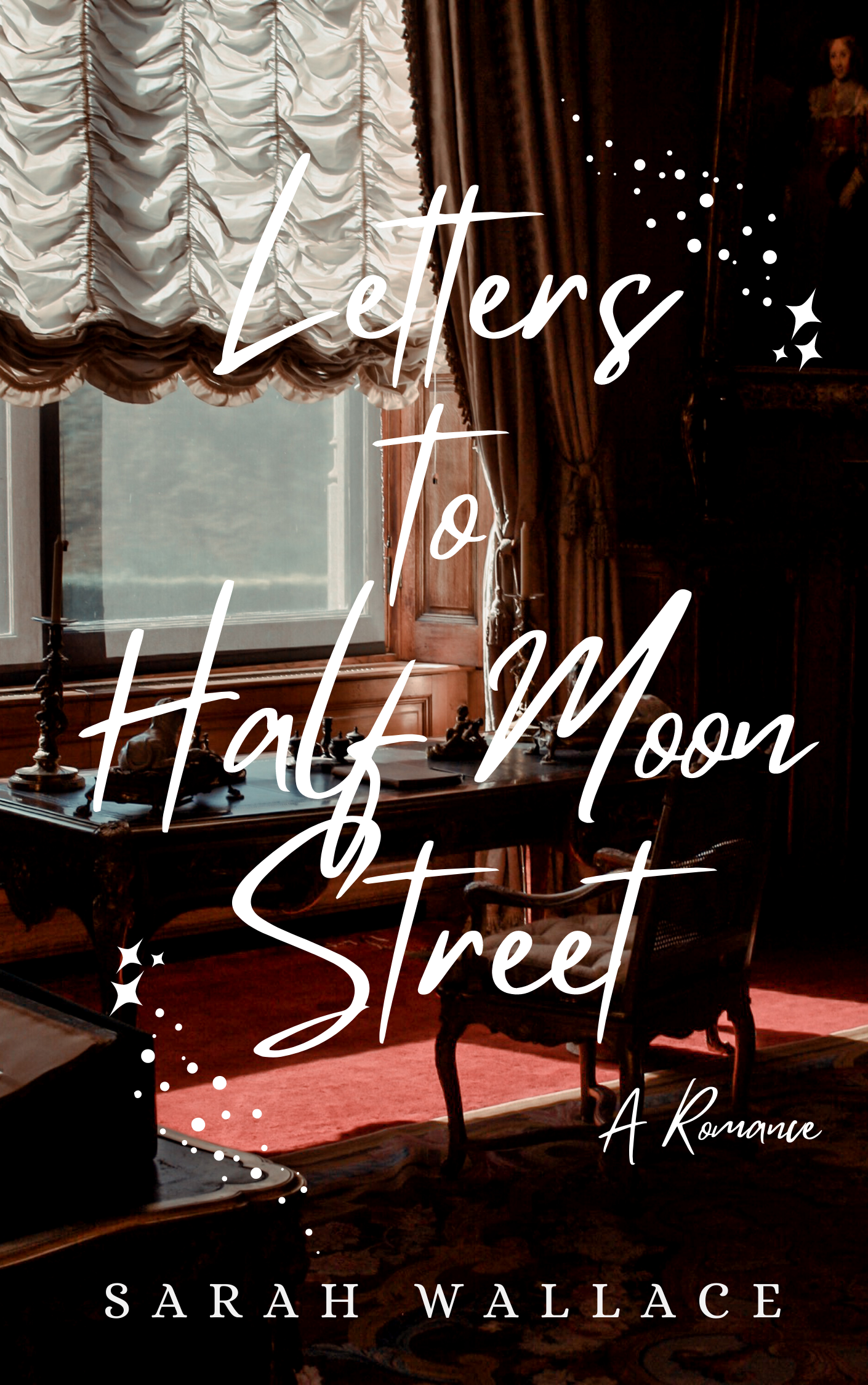 Letters-to-Half-Moon-Street-by-Sarah-Wallace-PDF-EPUB.jpg