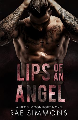 Lips-of-an-Angel--A-Neon-Moonlight-Novel-by-Rae-Simmons-PDF-EPUB.jpg