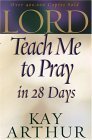Lord-Teach-Me-to-Pray-in-28-Days-by-Kay-Arthur-PDF-EPUB.jpg