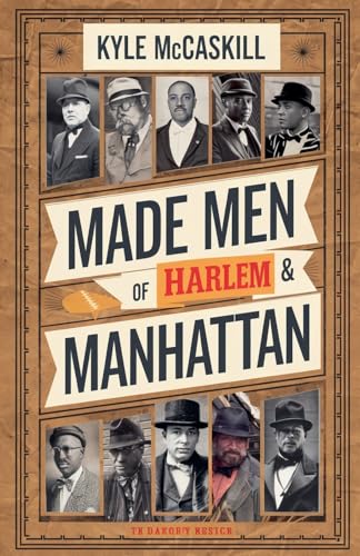 Made-Men-Of-Harlem-&-Manhattan-by-Kyle-Mccaskill-PDF-EPUB.jpg