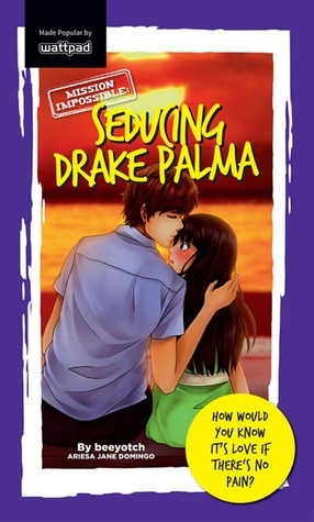 Mission-Impossible--Seducing-Drake-Palma-by-Ariesa-Jane-Domingo-PDF-EPUB.jpg