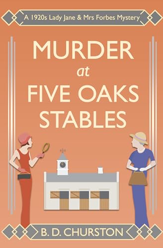 Murder-at-Five-Oaks-Stables--A-1920s-Historical-Cozy-Mystery-by-B-D-Churston-PDF-EPUB.jpg