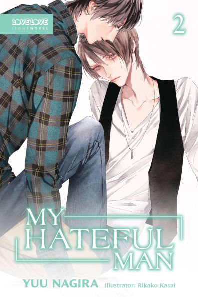 My-Hateful-Man-(Novel)-Volume-2-by-Yuu-Nagira-PDF-EPUB.jpg