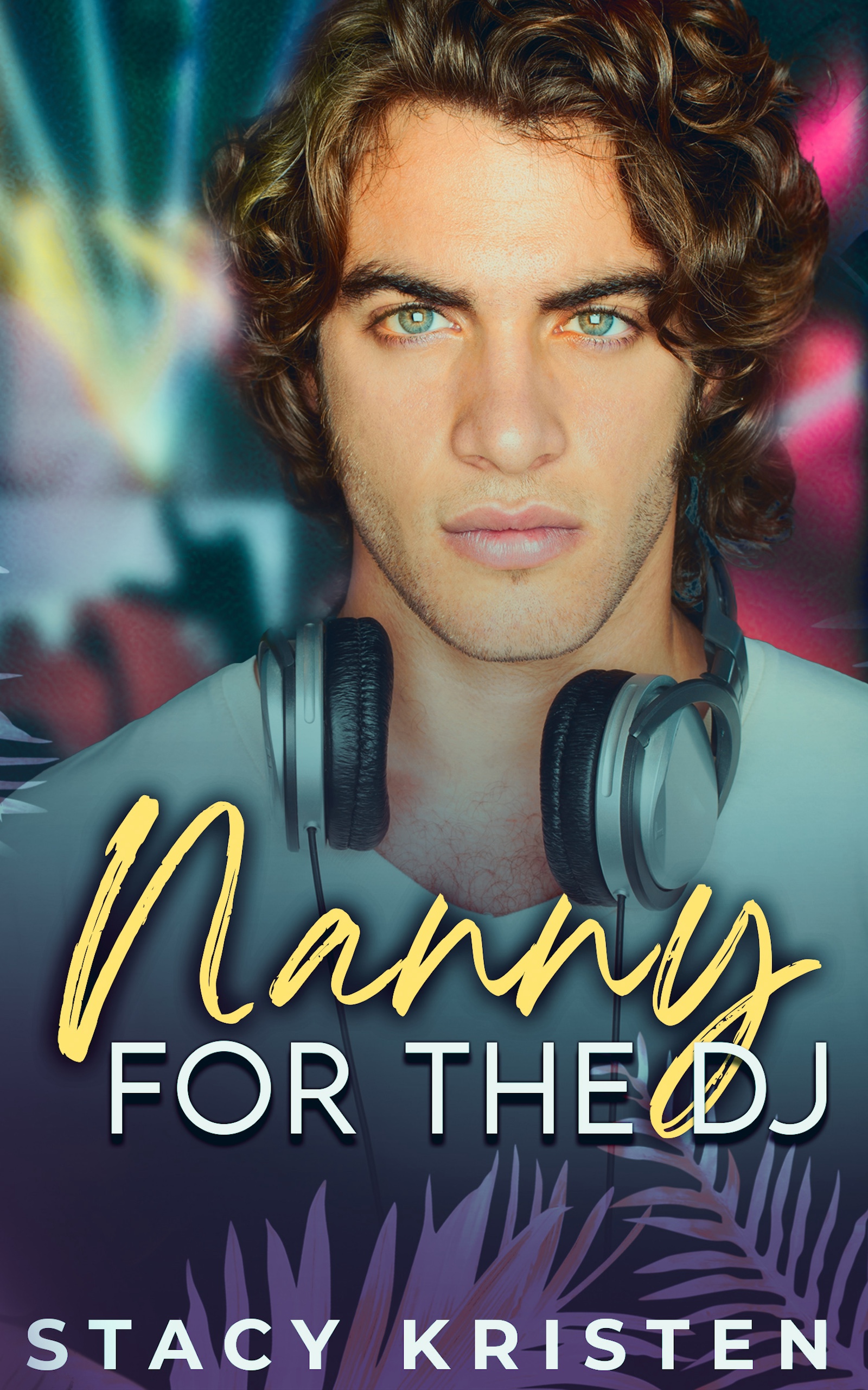 Nanny-for-the-DJ-by-Stacy-Kristen-PDF-EPUB.jpg