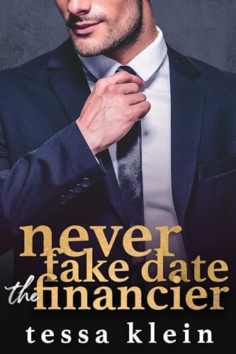 Never-Fake-Date-the-Financier-by-Tessa-Klein-PDF-EPUB.jpg