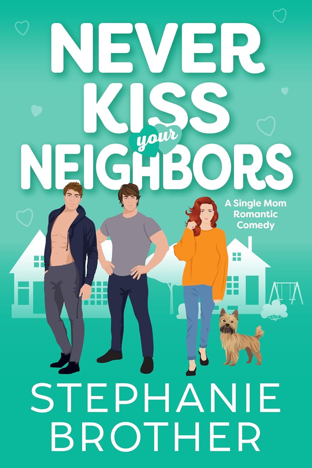 Never-Kiss-Your-Neighbors-by-Stephanie-Brother-PDF-EPUB.jpg