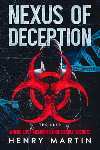 Nexus-of-Deception--Where-Lost-Memories-Hold-Deadly-Secrets-by-Henry-Martin-PDF-EPUB.jpg