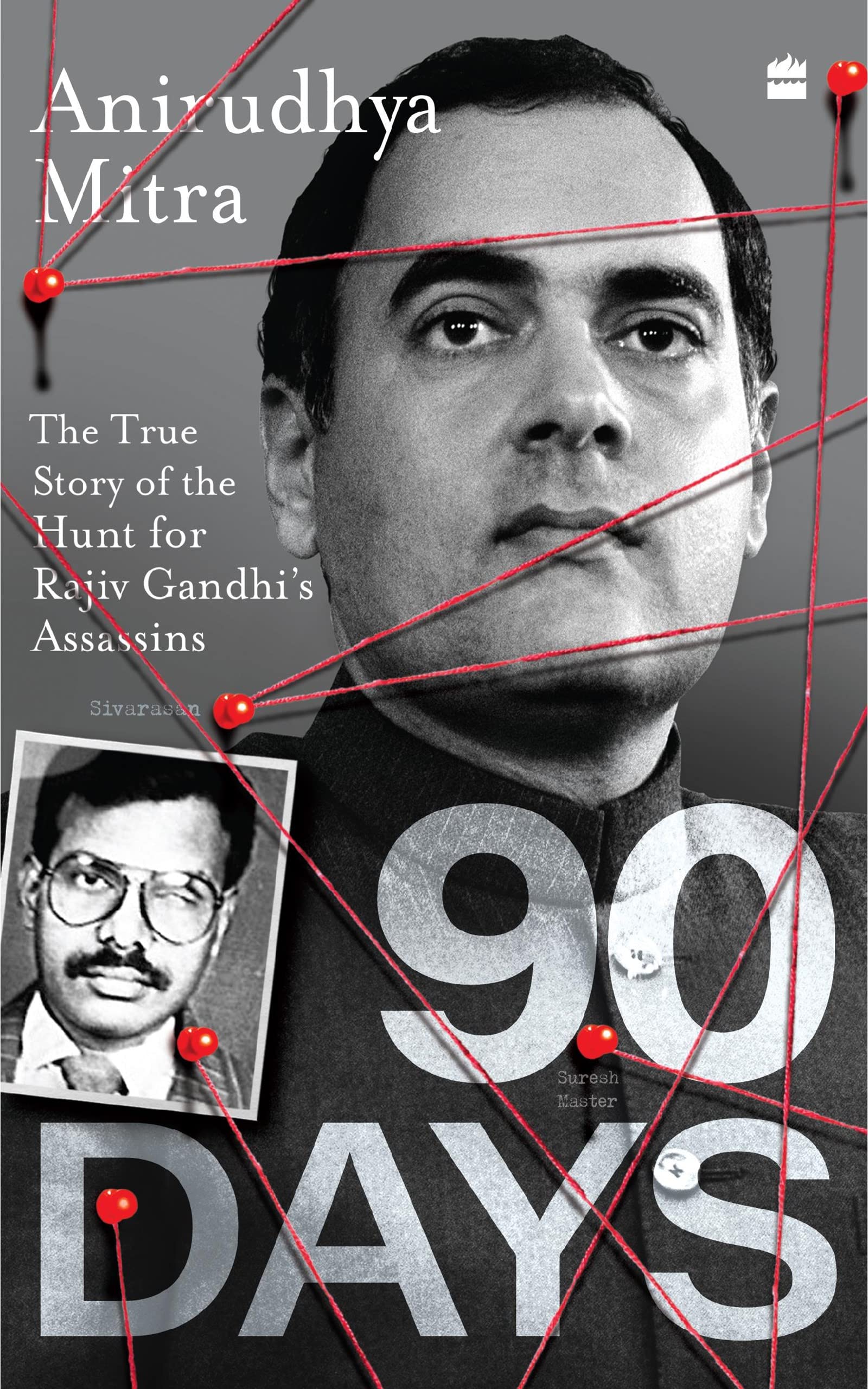 Ninety-Days--The-True-Story-of-the-Hunt-for-Rajiv-Gandhi's-Assassins-by-Anirudhya-Mitra-PDF-EPUB.jpg