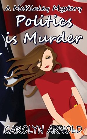 Politics-is-Murder-by-Carolyn-Arnold-PDF-EPUB.jpg