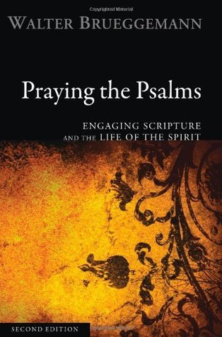 Praying-the-Psalms--Engaging-Scripture-and-the-Life-of-the-Spirit-by-Walter-Brueggemann-PDF-EPUB.jpg