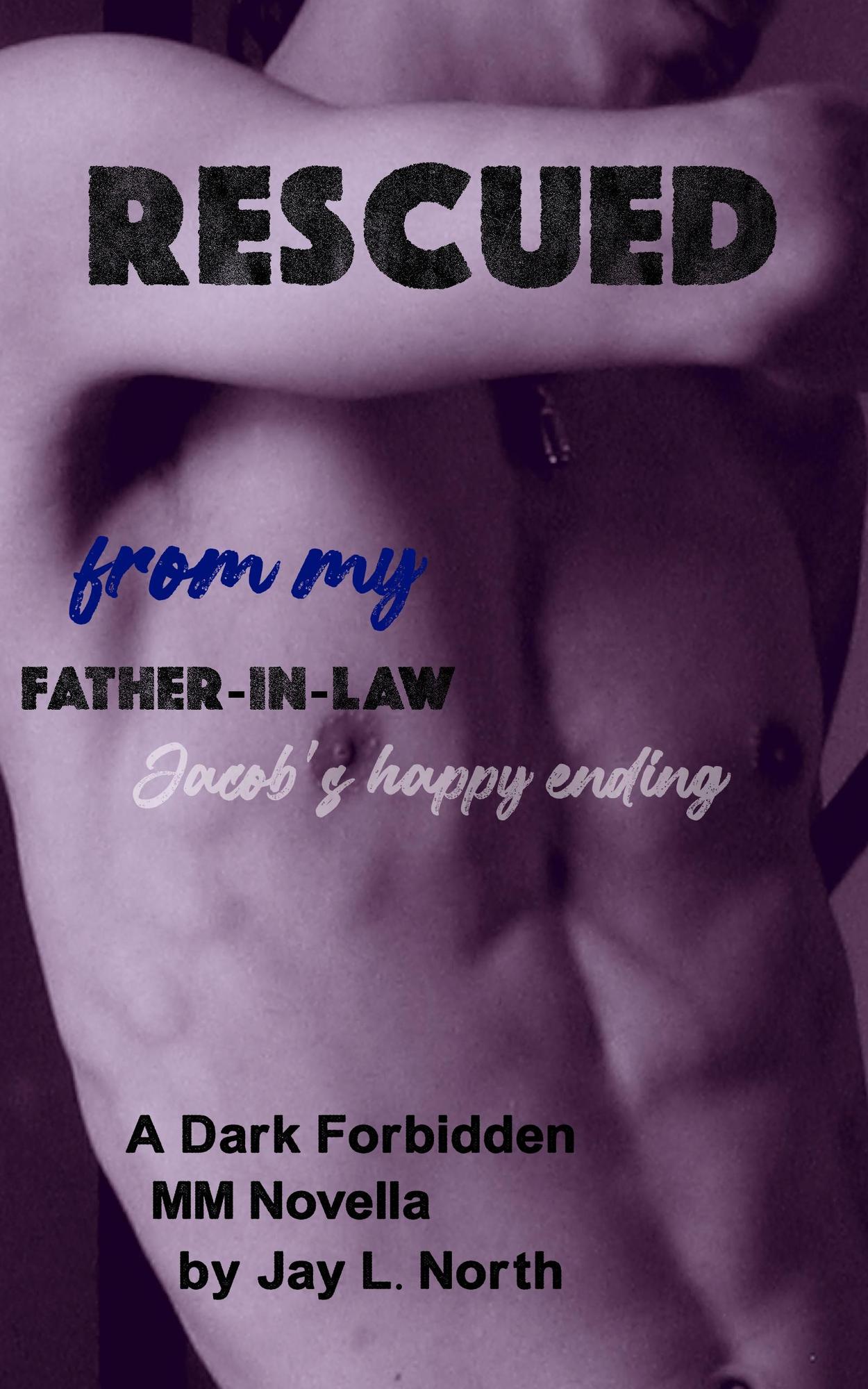 Rescued-from-My-Father-in-law-by-Jay-L-North-PDF-EPUB.jpg