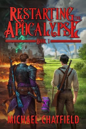 Restarting-the-Apocalypse-by-Michael-Chatfield-PDF-EPUB.jpg