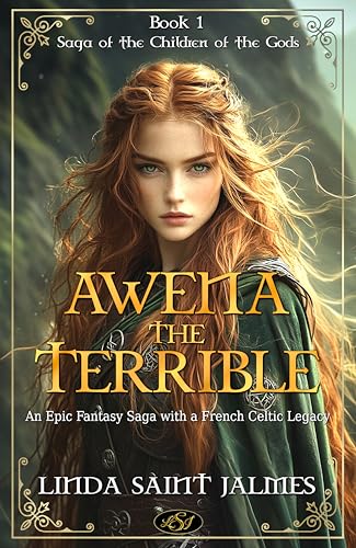 Saga-of-the-Children-of-the-Gods--1---Awena-The-Terrible-by-Linda-Saint-Jalmes-PDF-EPUB.jpg