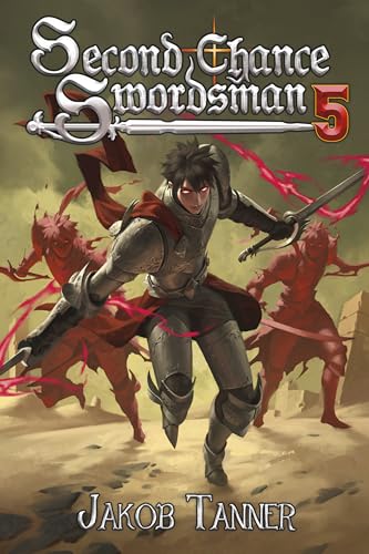 Second-Chance-Swordsman-5-by-Jakob-Tanner-PDF-EPUB.jpg