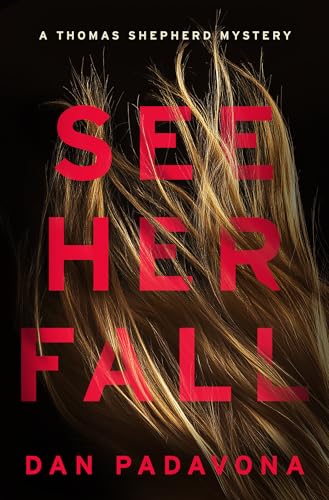 See-Her-Fall--A-Gripping-Murder-Mystery-and-Crime-Thriller-by-Dan-Padavona-PDF-EPUB.jpg