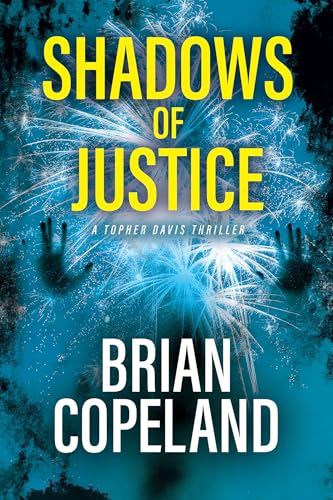 Shadows-of-Justice--A-Topher-Davis-Thriller-by-Brian-Copeland-PDF-EPUB.jpg