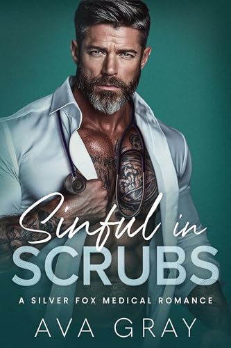 Sinful-in-Scrubs--A-Silver-Fox-Medical-Romance-by-Ava-Gray-PDF-EPUB.jpg