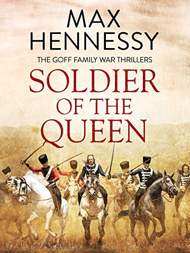 Soldier-of-the-Queen-by-Max-Hennessy-PDF-EPUB.jpg
