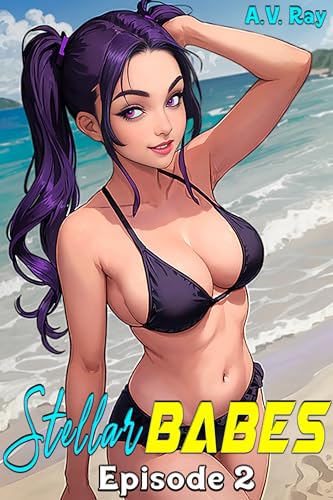Stellar-Babes--A-Sunny-Slice-of-Life-Escape--Episode-2-by-AV-Ray-PDF-EPUB.jpg