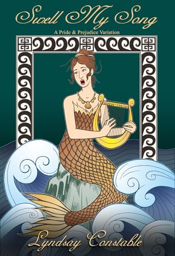 Swell-My-Song--A-Pride-and-Prejudice-Variation-Novella-by-Lyndsay-Constable-PDF-EPUB.jpg