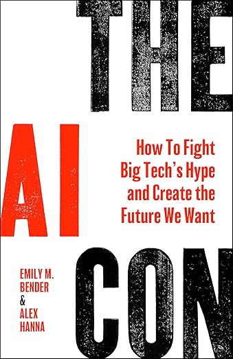The-AI-Con--How-to-Fight-Big-Tech's-Hype-and-Create-the-Future-We-Want-by-Emily-M-Bender-PDF-EPUB.jpg