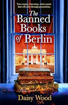 The-Banned-Books-of-Berlin-by-Daisy-Wood-PDF-EPUB.jpg