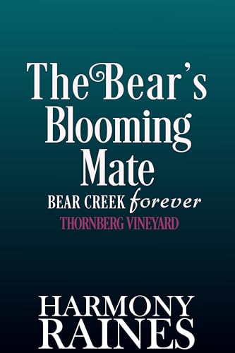 The-Bear's-Blooming-Mate--Cozy-Small-Town-Shifter-Romance-by-Harmony-Raines-PDF-EPUB.jpg